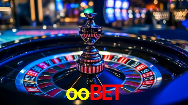 Explore as vantagens do oobet: serviço profissional e confiabilidade